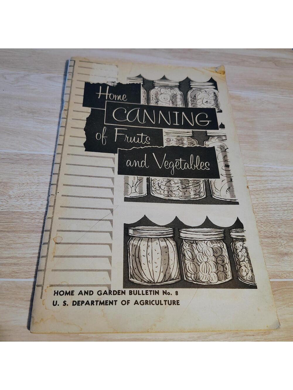 Vintage Home Canning of Fruits and Vegetables Guide USDA Bulletin No. 8